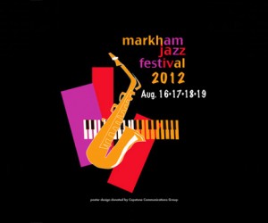 Markham Jazz Festival 2012