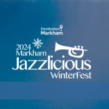 Markham Jazzlicious WinterFest 400