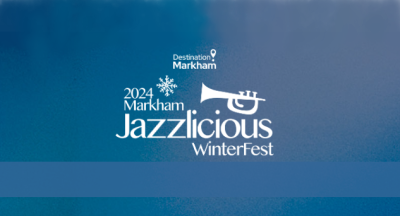 Markham Jazzlicious WinterFest 400